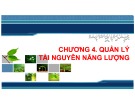 Bài giảng Quản lý tài nguyên khoáng sản và năng lượng: Chương 4 - TS. Trần Thị Ngọc Mai