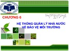 Bài giảng Quản lý môi trường: Chương 6 - ThS. Trương Thị Diệu Hiền