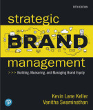 Ebook Strategic brand management: Building measuring and managing brand equity (5th edition) - Kevin Lane Keller, Vanitha Swaminathan