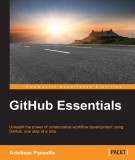 Ebook GitHub essentials: Unleash the power of collaborative workflow development using GitHub, one step at a time - Achilleas Pipinellis