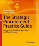 Ebook The strategic procurement practice guide - know how, tools and techniques for global buyers: Part 1
