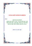 Sáng kiến kinh nghiệm THPT: Một số giải pháp khơi dậy hứng thú và đam mê học tập môn Hóa học cho học sinh tại Trường trung học phổ thông Hoàng Mai 2