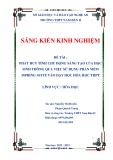 Sáng kiến kinh nghiệm THPT: Phát huy tính chủ động sáng tạo của học sinh thông qua việc sử dụng phần mềm Ispring Suite vào dạy học Hóa Học THPT