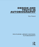 Ebook Design and truth in autobiography: Part 1 - Roy Pascal