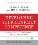 Ebook Developing your conflict competence: A hands-on guide for leaders, managers, facilitators, and teams - Part 2