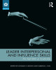 Ebook Leader interpersonal and influence skills: The soft skills of leadership - Part 2