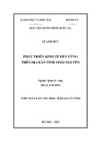 Tóm tắt Luận văn Thạc sĩ Quản lý công: Phát triển kinh tế bền vững trên địa bàn tỉnh Thái Nguyên