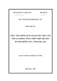 Luận văn Thạc sĩ Quản lý công: Thực thi chính sách giải quyết việc làm cho lao động nông thôn trên địa bàn huyện Krông Pắc, tỉnh Đắk Lắk