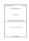 Luận văn Thạc sĩ Quản lý công: Công tác văn thư tại Trường Đại học Công nghiệp Hà Nội trong thời kỳ chuyển đổi số