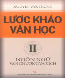 Ngôn ngữ văn chương và kịch - Lược khảo văn học: Phần 1