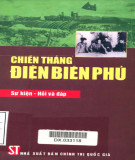 Sự kiện hỏi đáp về Chiến thắng Điện Biên Phủ: Phần 2