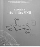 Giáo trình Tĩnh hóa sinh: Phần 1 - Bùi Xuân Đông (Chủ biên)