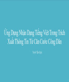 Bài giảng Ứng dụng nhận dạng tiếng Việt trong trích xuất thông tin từ căn cước công dân - Trịnh Tấn Đạt