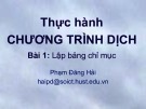 Bài giảng Thực hành chương trình dịch: Bài 1 - Phạm Đăng Hải