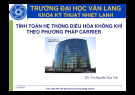 Bài giảng Tính toán hệ thống điều hòa không khí theo phương pháp Carrier - ThS. Nguyễn Duy Tuệ