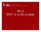 Bài giảng Xây dựng chương trình dịch: Bài 4 - BNF và sơ đồ cú pháp