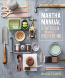 Ebook The martha manual: How to do (almost) everything - Part 1