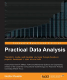 Ebook Practical data analysis: Transform, model, and visualize your data through hands-on projects, developed in open source tools - Part 2