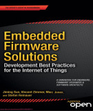 Ebook Embedded firmware solutions: Development best practices for the Internet of Things - Part 1