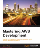 Ebook Mastering AWS development: Part 2