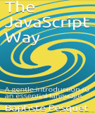 Ebook The JavaScript way: A gentle introduction to an essential language - Part 1