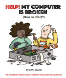 Ebook Help! My computer is broken (How do I fix it?) - Barry Collins