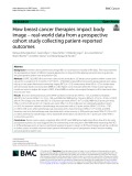 How breast cancer therapies impact body image – real‑world data from a prospective cohort study collecting patient‑reported outcomes