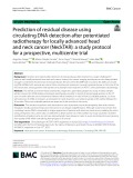 Prediction of residual disease using circulating DNA detection after potentiated radiotherapy for locally advanced head and neck cancer (NeckTAR): A study protocol for a prospective, multicentre trial