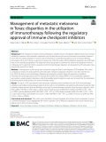 Management of metastatic melanoma in Texas: Disparities in the utilization of immunotherapy following the regulatory approval of immune checkpoint inhibitors