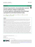 Clinical characteristics of peripherally inserted central catheter-related complications in cancer patients undergoing chemotherapy: A prospective and observational study