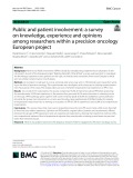 Public and patient involvement: a survey on knowledge, experience and opinions among researchers within a precision oncology European project