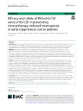 Efficacy and safety of PEG-rhG-CSF versus rhG-CSF in preventing chemotherapy-induced-neutropenia in early-stage breast cancer patients