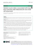 Skeletal muscle index is associated with long term outcomes after lobectomy for non-small cell lung cancer