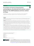 An analysis of clinical characteristics and prognosis of endometrioid ovarian cancer based on the SEER database and two centers in China