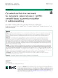 Cetuximab as first-line treatment for metastatic colorectal cancer (mCRC): A model-based economic evaluation in Indonesia setting