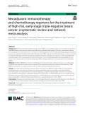 Neoadjuvant immunotherapy and chemotherapy regimens for the treatment of high-risk, early-stage triple-negative breast cancer: A systematic review and network meta-analysis
