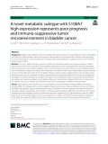 A novel metabolic subtype with S100A7 high expression represents poor prognosis and immuno-suppressive tumor microenvironment in bladder cancer