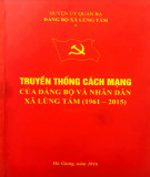 Ebook Truyền thống cách mạng của Đảng bộ và nhân dân xã Lùng Tám (1961-2015)