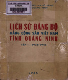 Ebook Lịch sử Đảng bộ Đảng Cộng sản Việt Nam tỉnh Quảng Ninh - Tập 1 (1928-1945): Phần 1