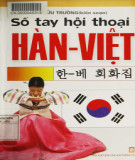Cẩm nang hội thoại Hàn - Việt: Phần 1