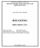 Bài giảng Điều động tàu: Phần 2 - Nguyễn Viết Thành