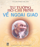 Ebook Tư tưởng Hồ Chí Minh về ngoại giao: Phần 1