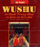 Tự học Wushu - Võ thuật Trung Hoa cổ điển và hiện đại
