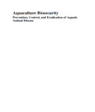 Ebook Aquaculture biosecurity - Prevention, control, and eradication of aquatic animal disease: Part 2