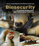 Ebook Biosecurity in animal production and veterinary medicine from principles to practice: Part 2