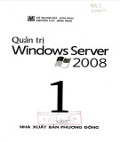 Kỹ thuật quản trị Windows server 2008 (Tập 1): Phần 2