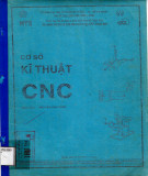 Giáo trình Cơ sở kĩ thuật CNC: Phần 2 - Nguyễn Anh Tuấn