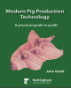Ebook Modern pig production technology - A practical guide to profit: Part 2