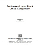Ebook Professional hotel front office management: Part 1 - Anutosh Bhakta