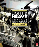 Ebook Light and heavy vehicle technology (Fourth edition): Part 2 - M.J. Nunney